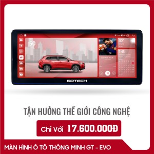 MÀN HÌNH Ô TÔ THÔNG MINH GOTECH GT EVO